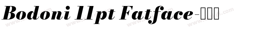 Bodoni 11pt Fatface字体转换